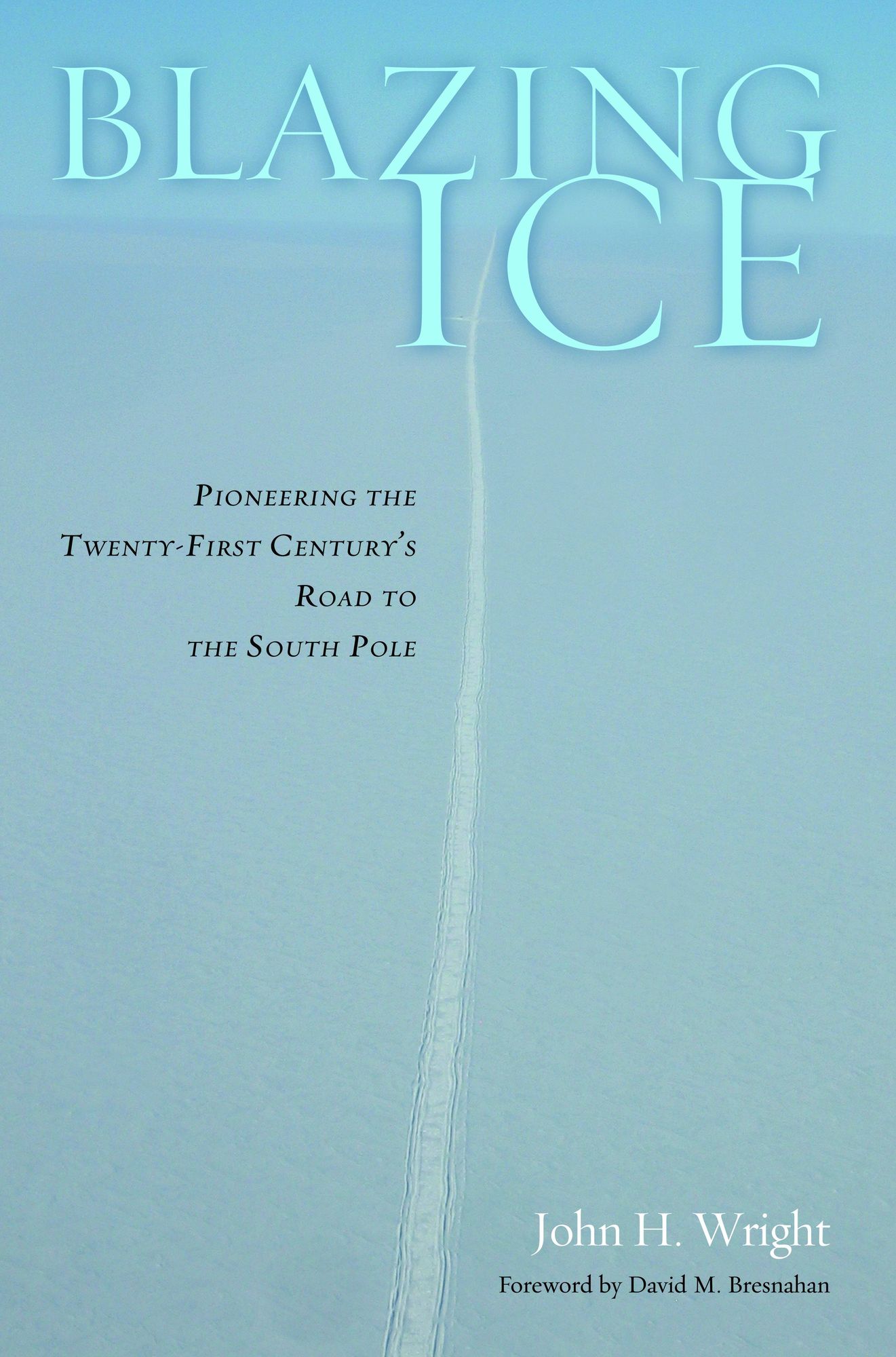 Blazing Ice: Pioneering the Twenty-first Centuryy
