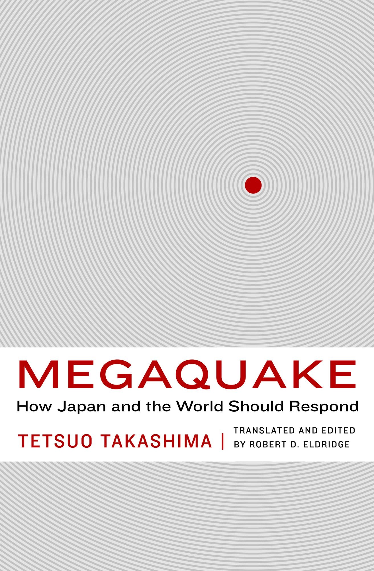 Megaquake: How Japan and the World Should Respond