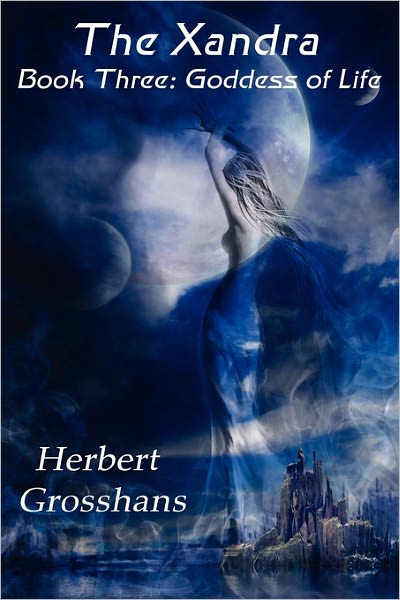 The Xandra-Book 3: Goddess of Life