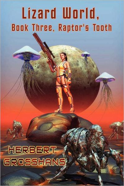 Raptor's Tooth: Lizard World, Book 3