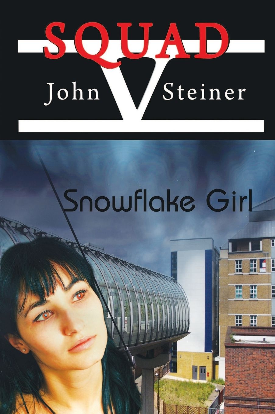 Snowflake Girl: Squad V Series, Book 2