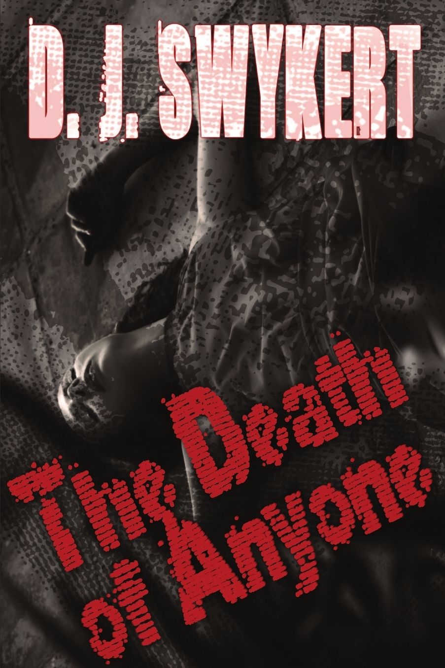 The Death of Anyone