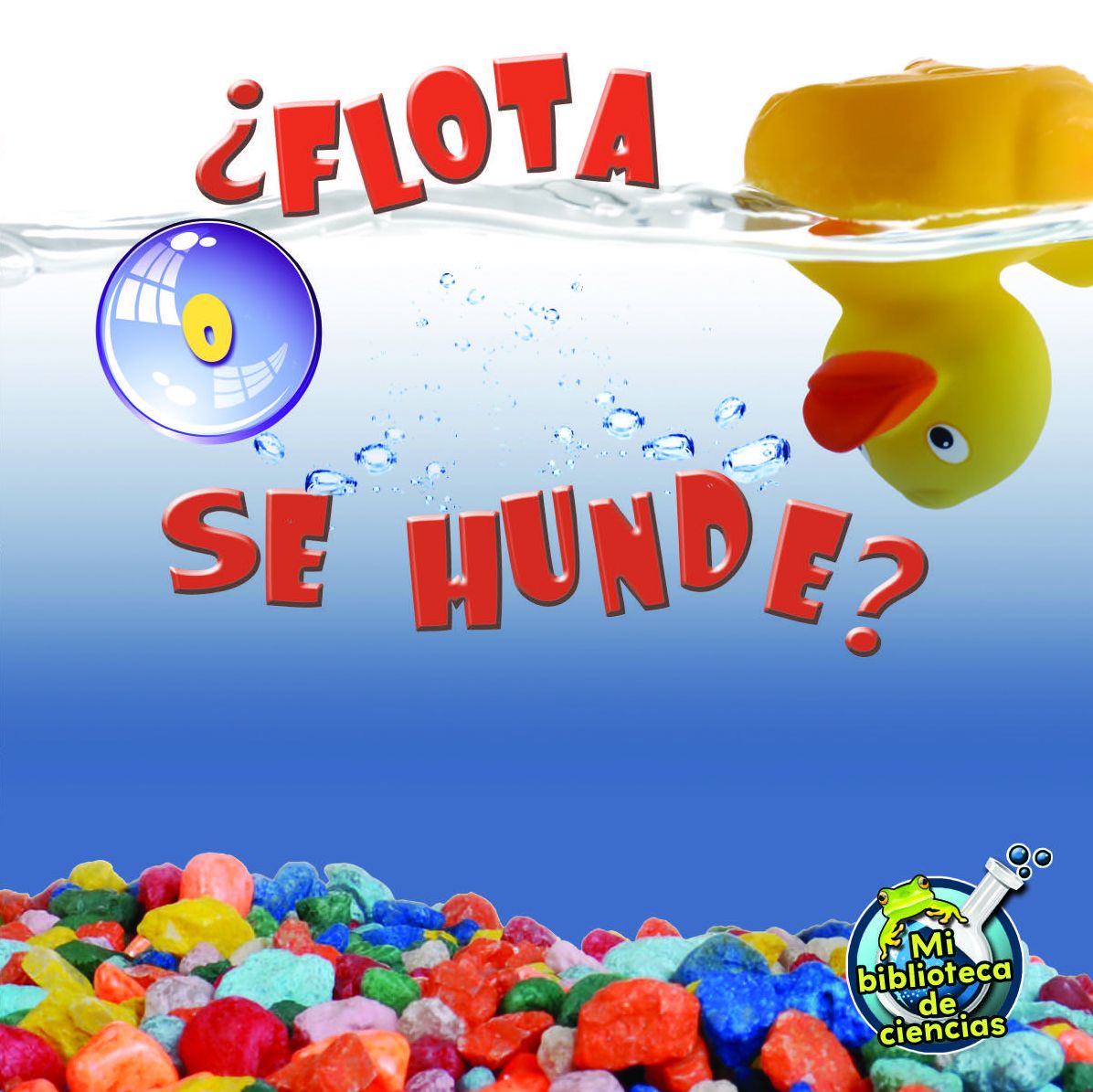 ï¿½flota O Se Hunde?: Floating and Sinking