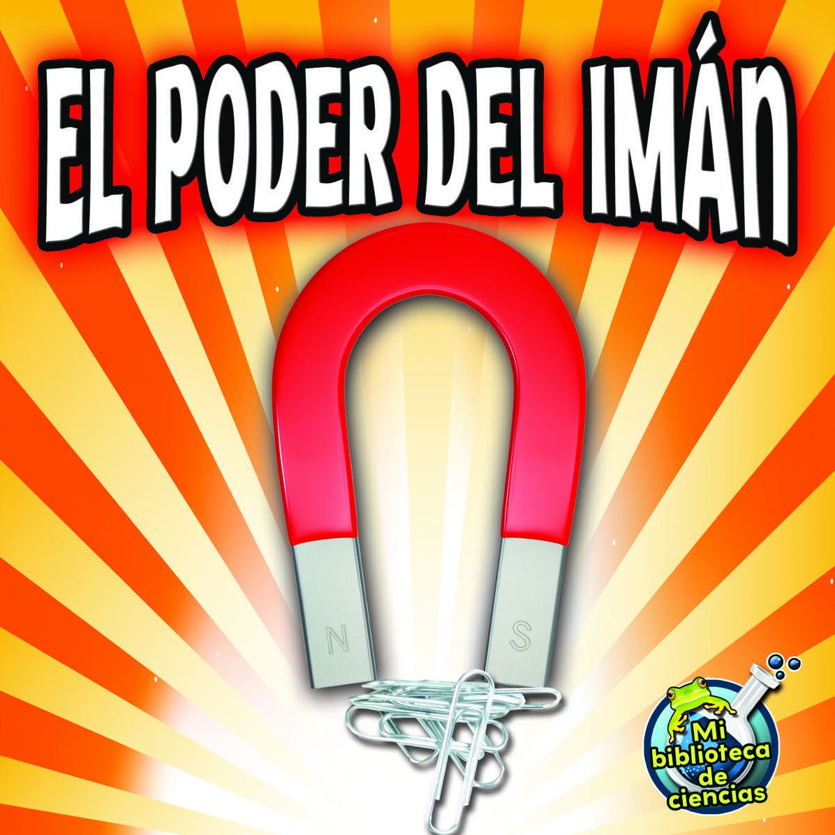 El Poder del Imï¿½n: Magnet Power
