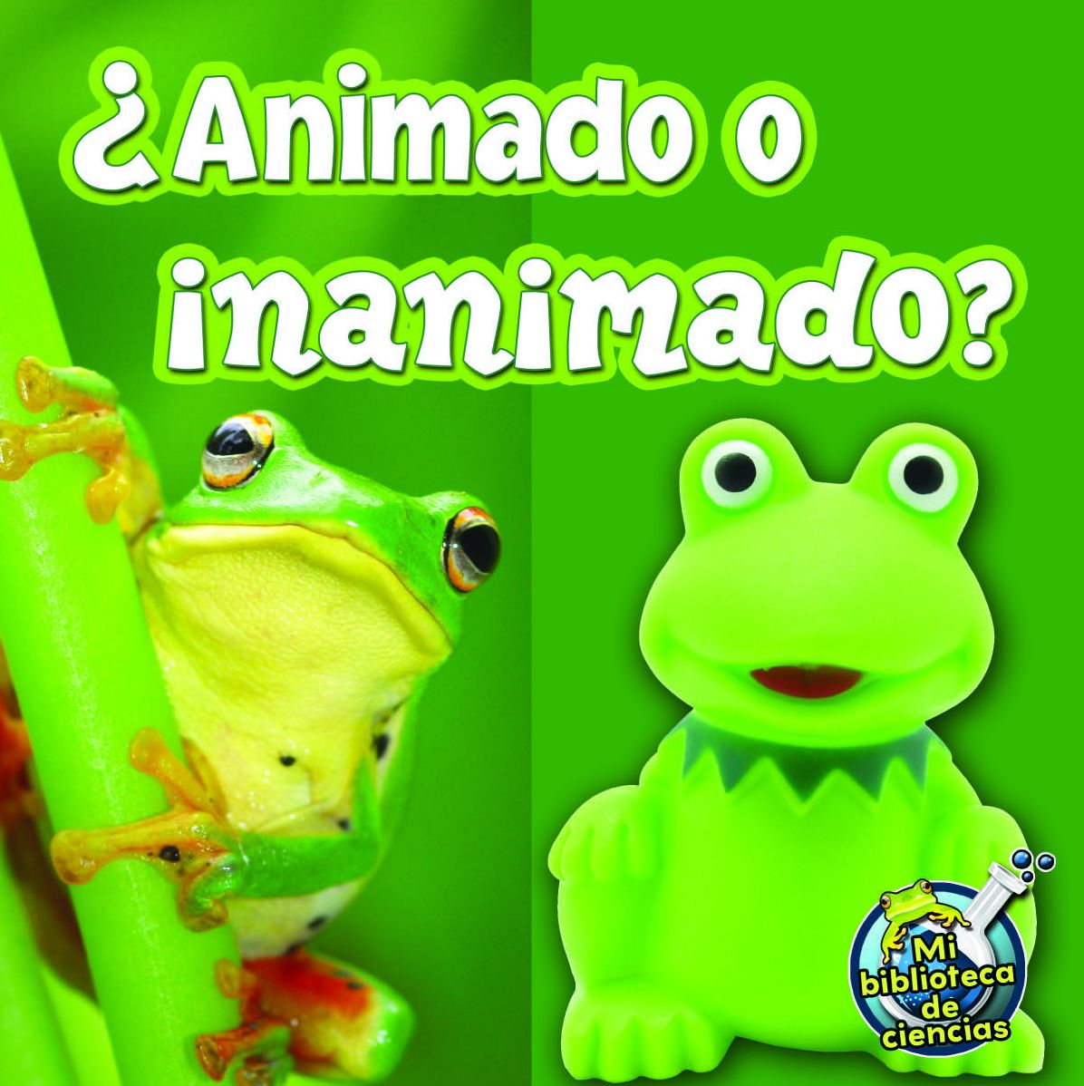 ï¿½animado O Inanimado?: Living or Nonliving?