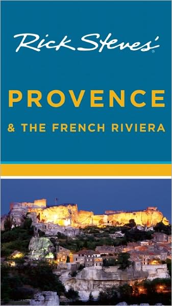 Rick Steves' Provence and the French Riviera