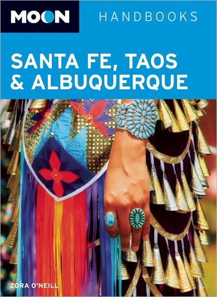Moon Santa Fe, Taos & Albuquerque
