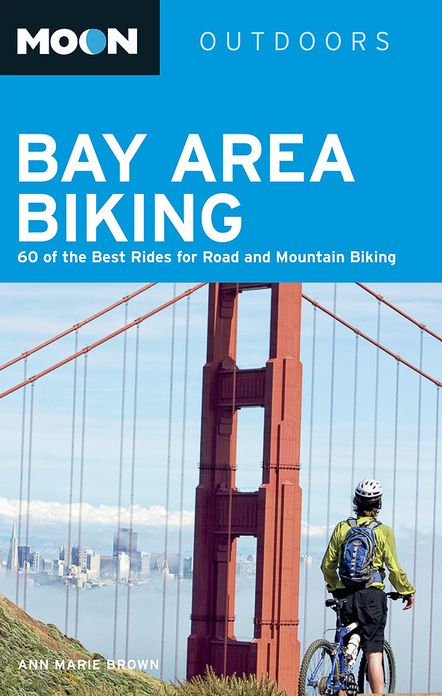 Moon Bay Area Biking: 60 of the Best Rides for Road and Mountain Biking