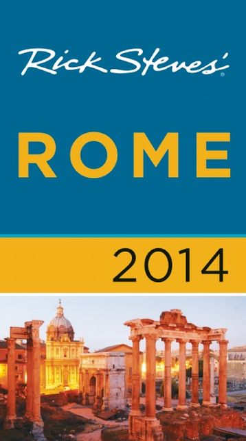 Rick Steves' Rome 2014