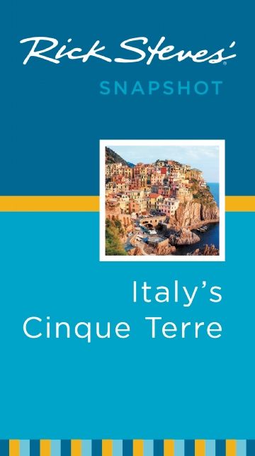 Rick Steves' Snapshot Italy's Cinque Terre