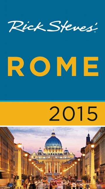 Rick Steves Rome 2015