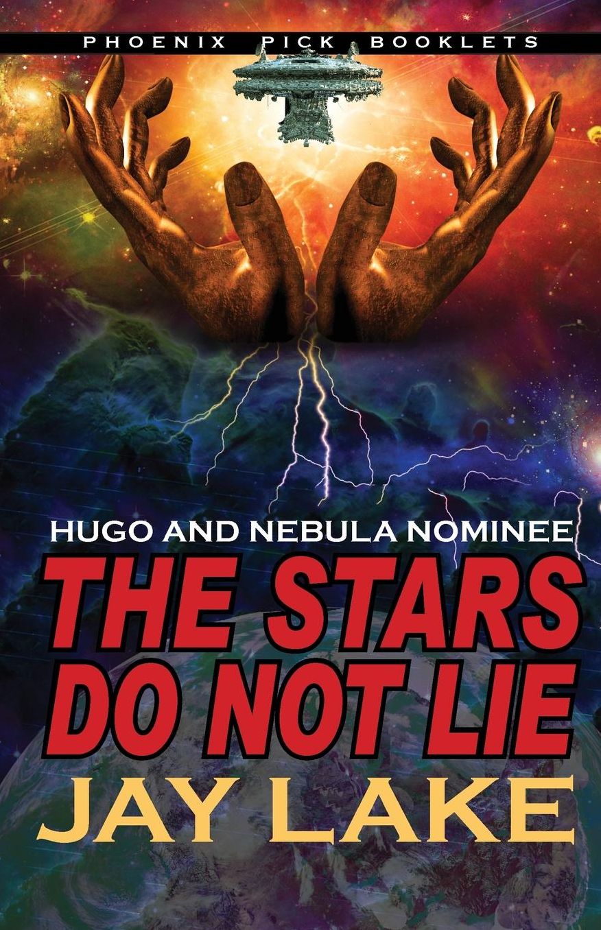 The Stars Do Not Lie (Hugo and Nebula Nominee)