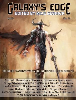 Galaxy's Edge Magazine: Issue 22, September 2016