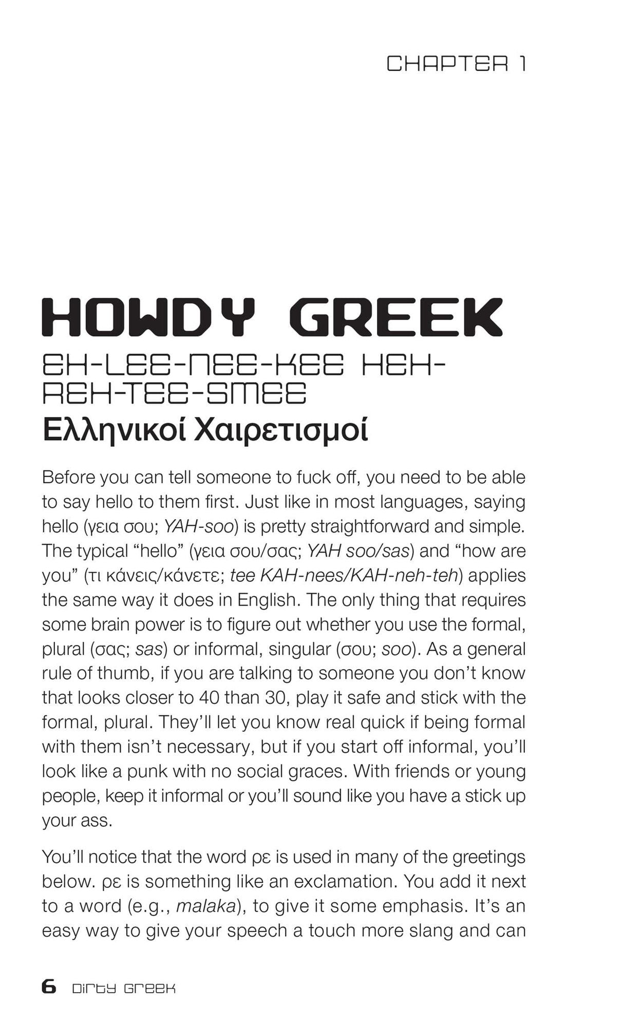 Dirty Greek: Everyday Slang from "What's Up?" to "F*%# Off!"