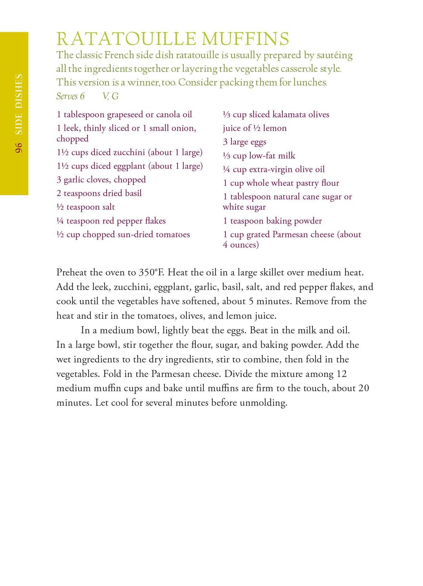 Muffin Tin Chef: 101 Savory Snacks, Adorable Appetizers, Enticing Entrees and Delicious Desserts