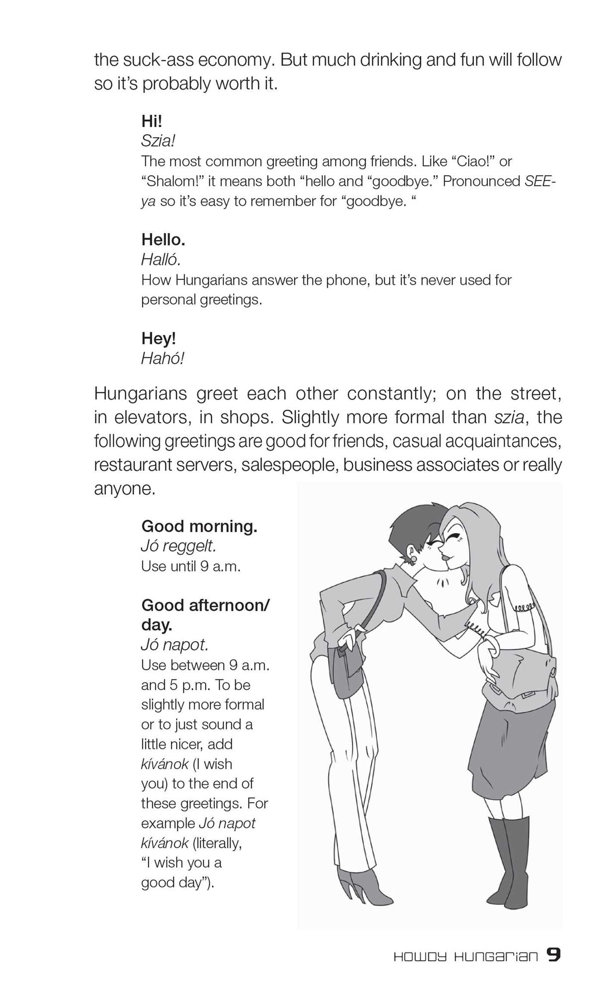 Dirty Hungarian: Everyday Slang from "What's Up?" to "F*%# Off!"