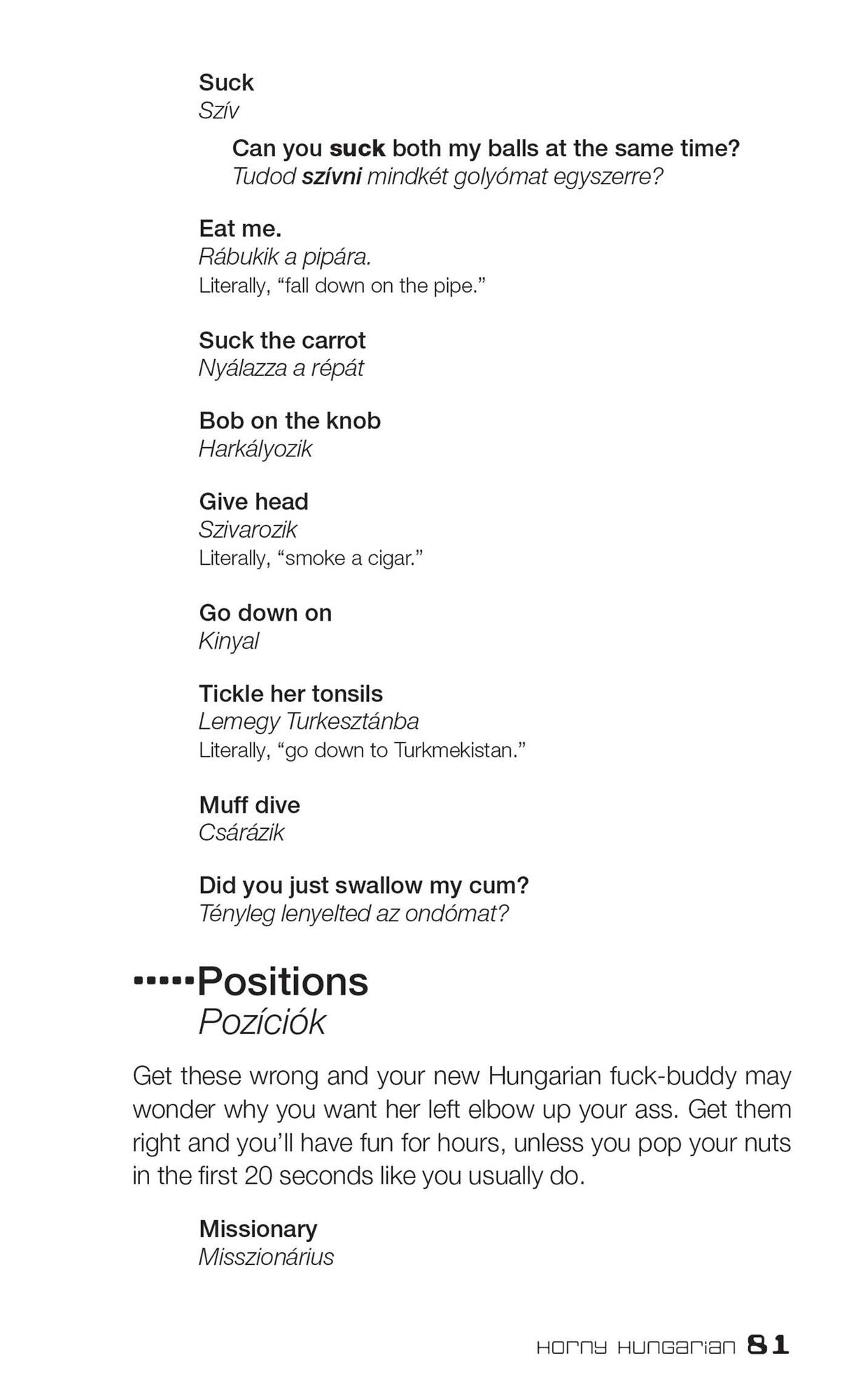 Dirty Hungarian: Everyday Slang from "What's Up?" to "F*%# Off!"