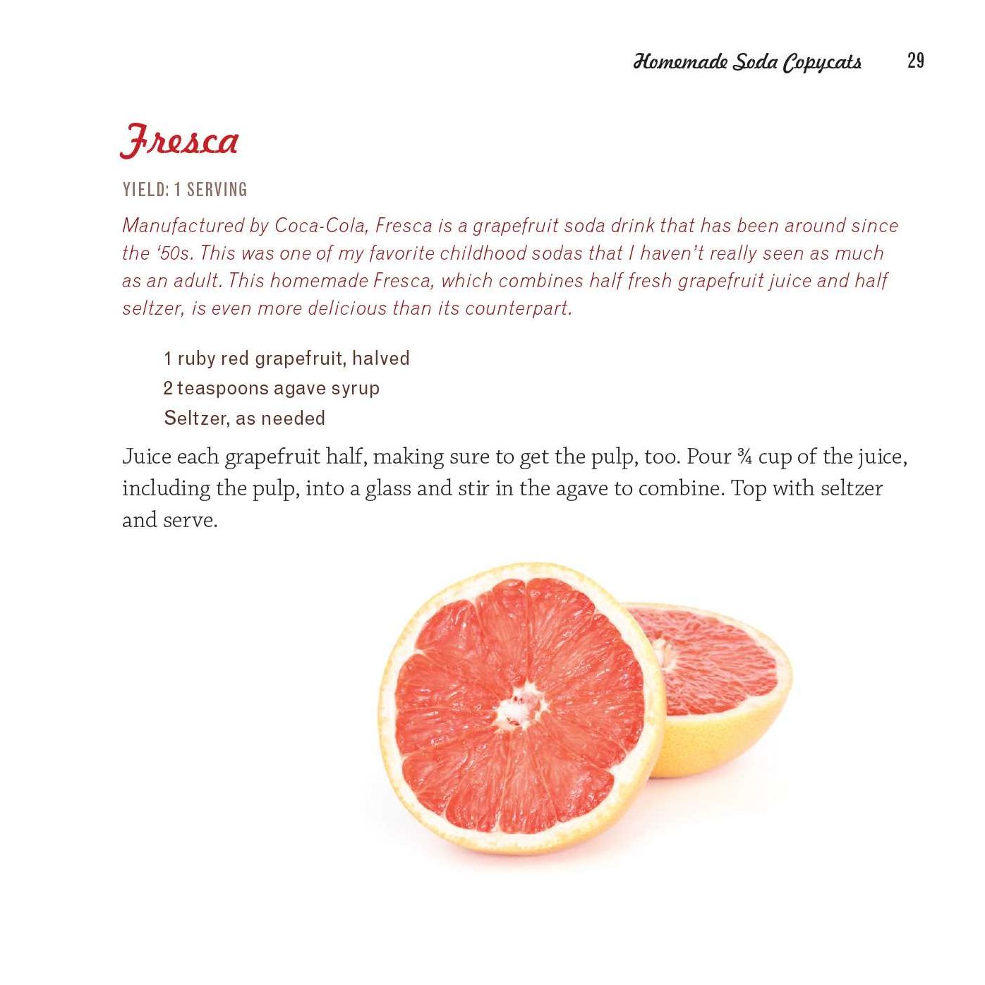 The Artisan Soda Workshop: 75 Homemade Recipes from Fountain Classics to Rhubarb Basil, Sea Salt Lime, Cold-Brew Coffee and Muc