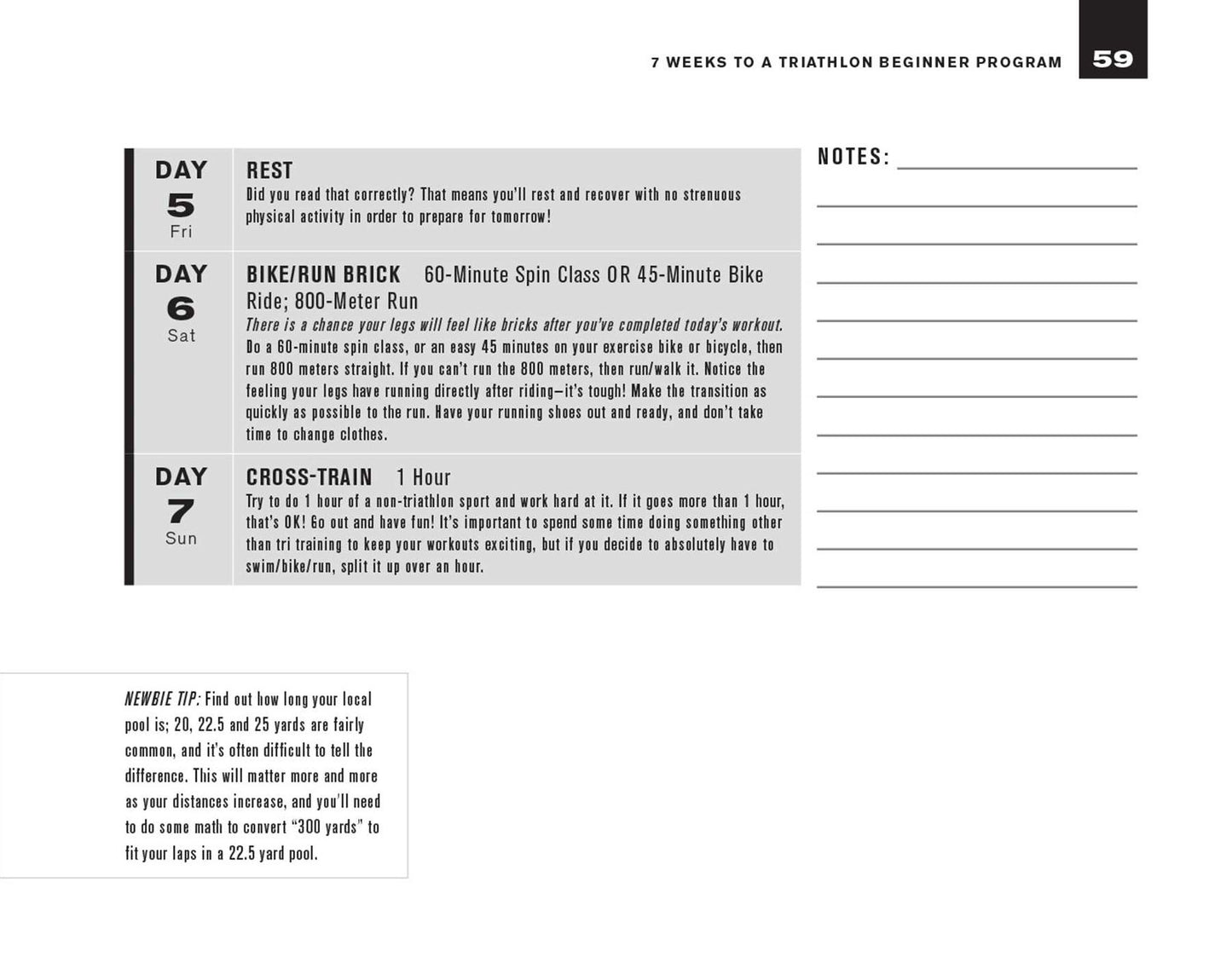 7 Weeks to a Triathlon: The Complete Day-by-Day Program to Train for Your First Race or Improve Your Fastest Time
