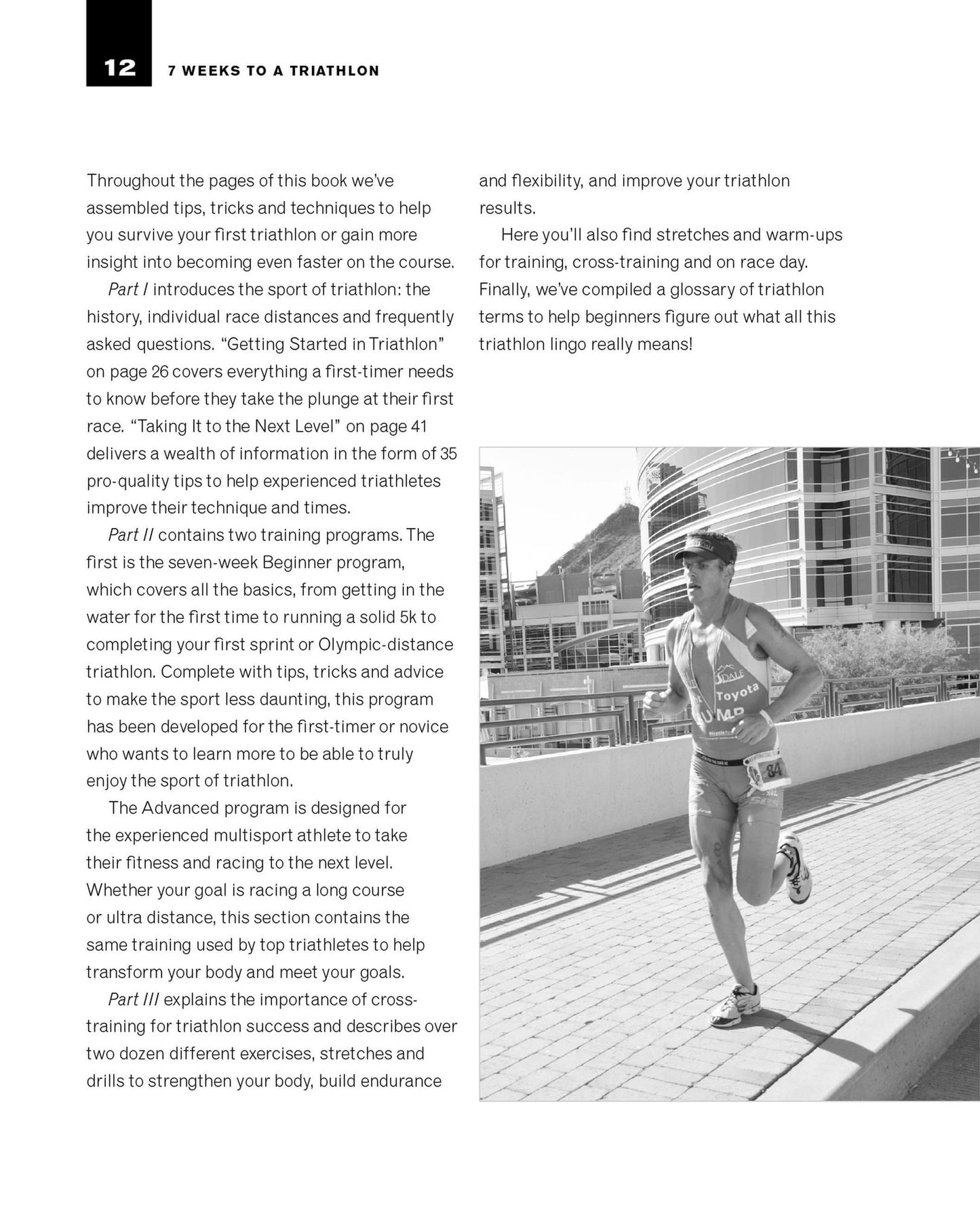 7 Weeks to a Triathlon: The Complete Day-by-Day Program to Train for Your First Race or Improve Your Fastest Time