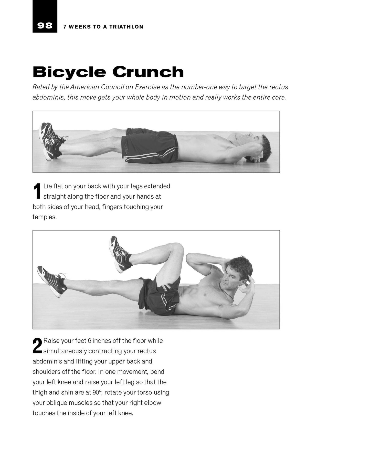 7 Weeks to a Triathlon: The Complete Day-by-Day Program to Train for Your First Race or Improve Your Fastest Time