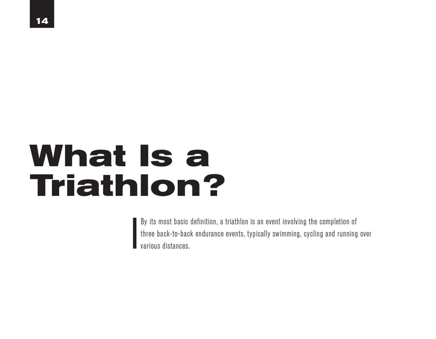 7 Weeks to a Triathlon: The Complete Day-by-Day Program to Train for Your First Race or Improve Your Fastest Time