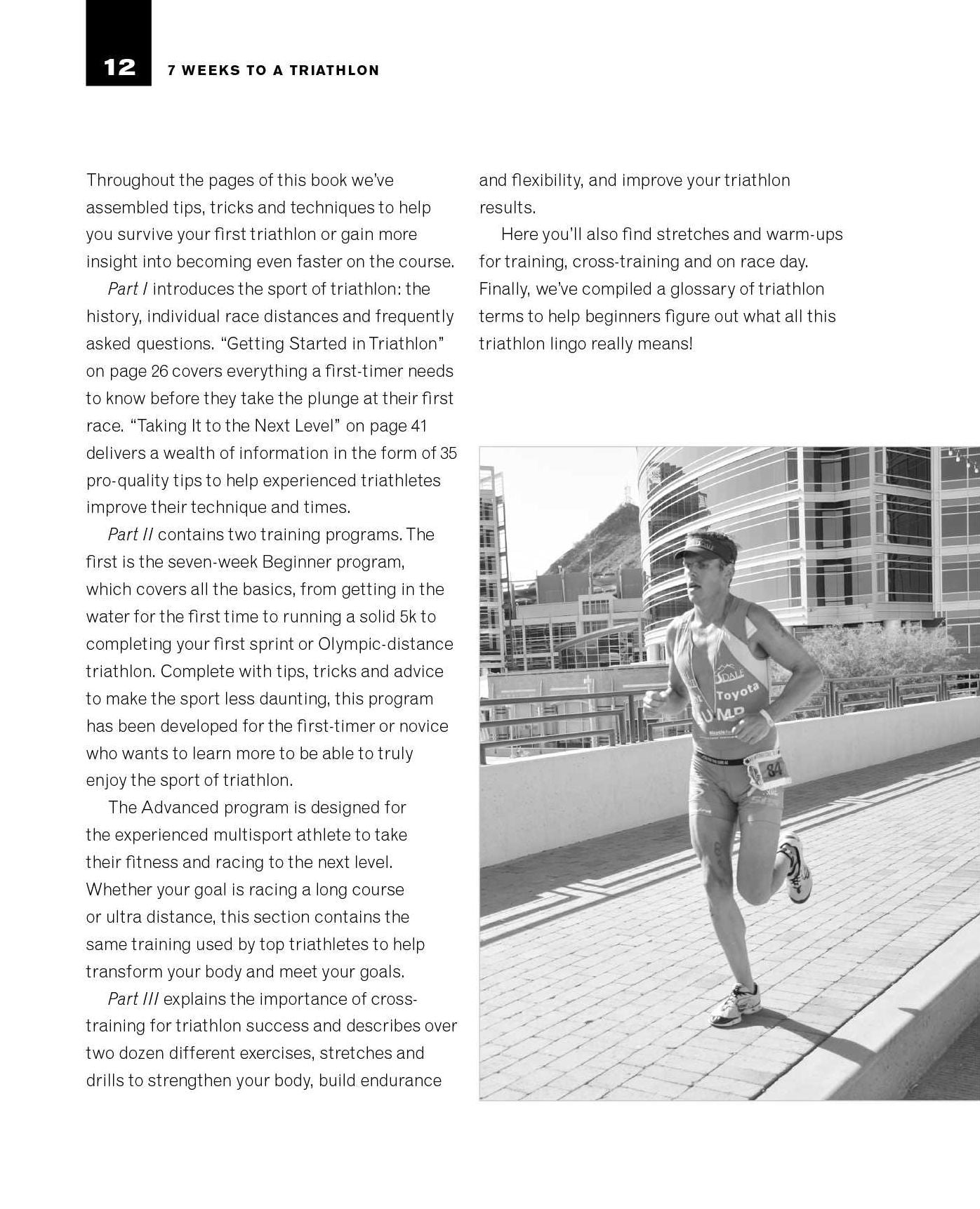 7 Weeks to a Triathlon: The Complete Day-by-Day Program to Train for Your First Race or Improve Your Fastest Time