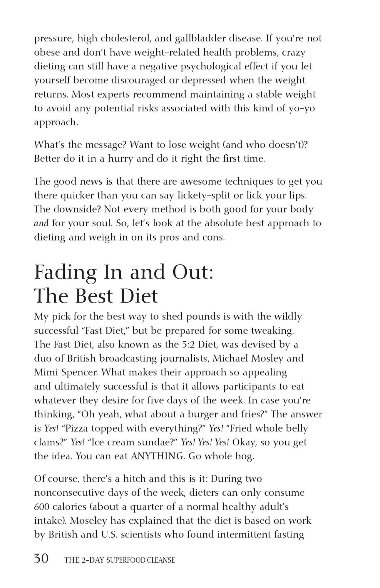The 2-Day Superfood Cleanse: A Weekly Detox Program to Boost Energy, Lose Weight and Maintain Optimal Health