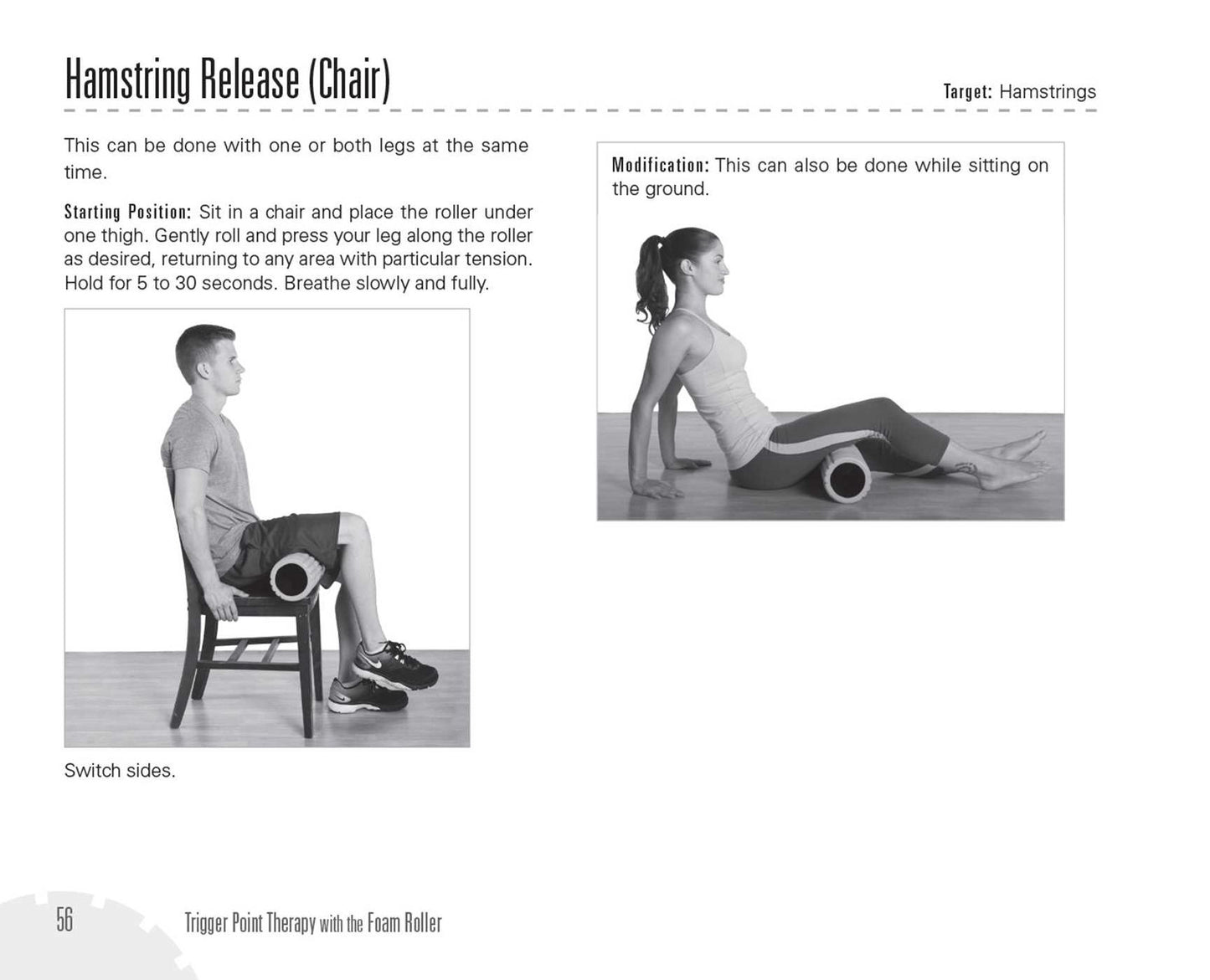 Trigger Point Therapy with the Foam Roller: Self-Treatment Exercises for Muscle Massage, Myofascial Release, Injury Prevention and Physical Rehab