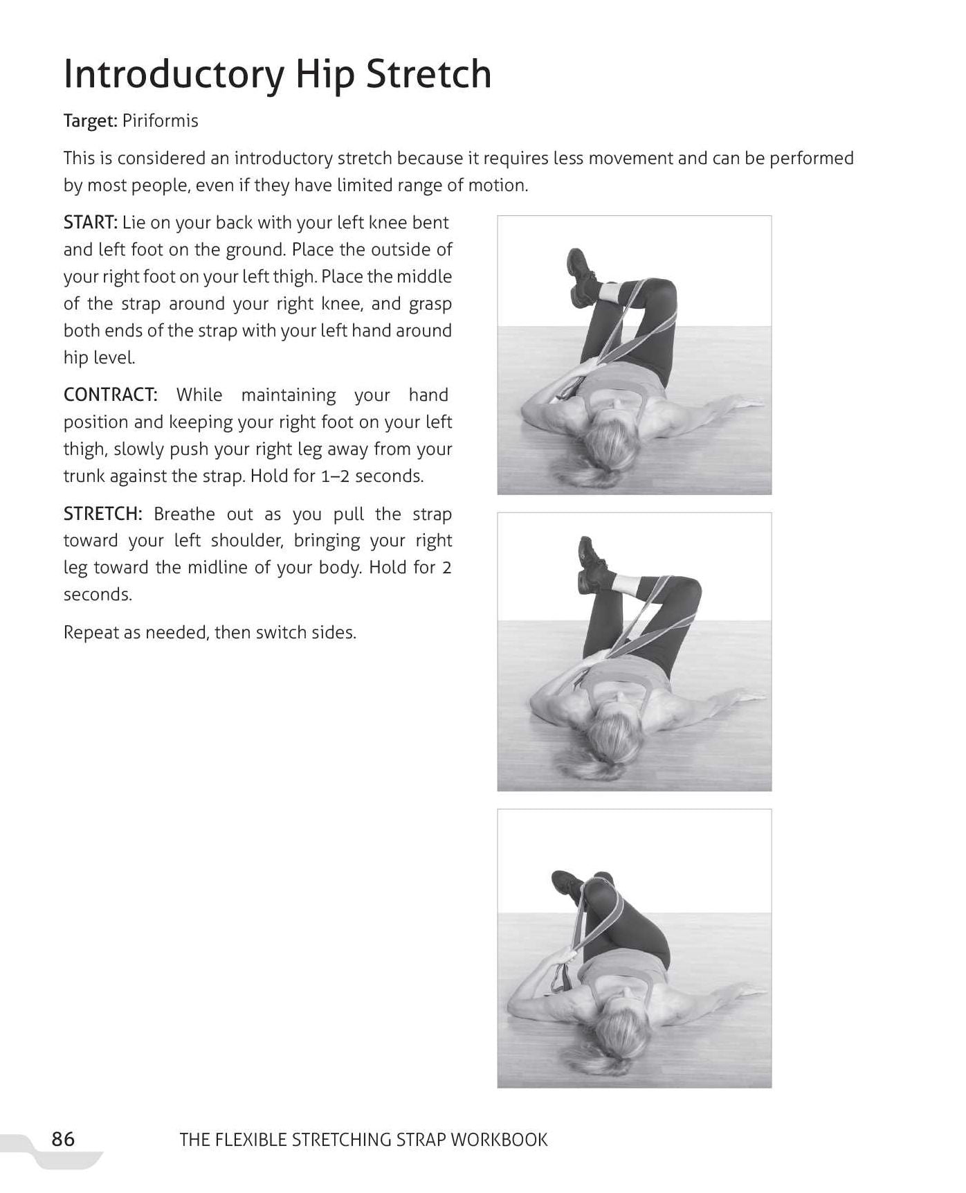 The Flexible Stretching Strap Workbook: Step-by-Step Techniques for Maximizing Your Range of Motion and Flexibility