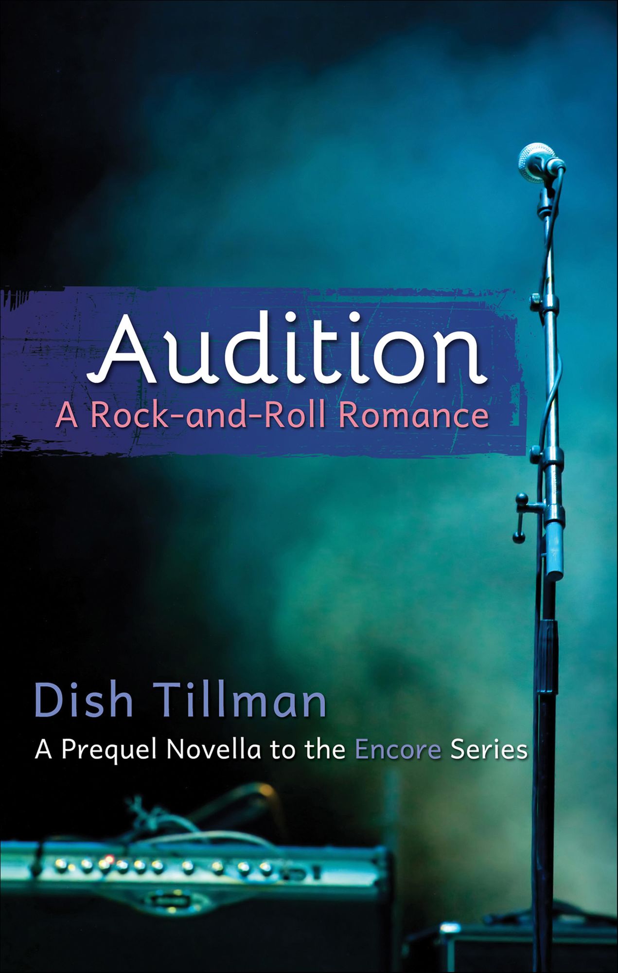 Audition: A Rock-and-Roll Romance
