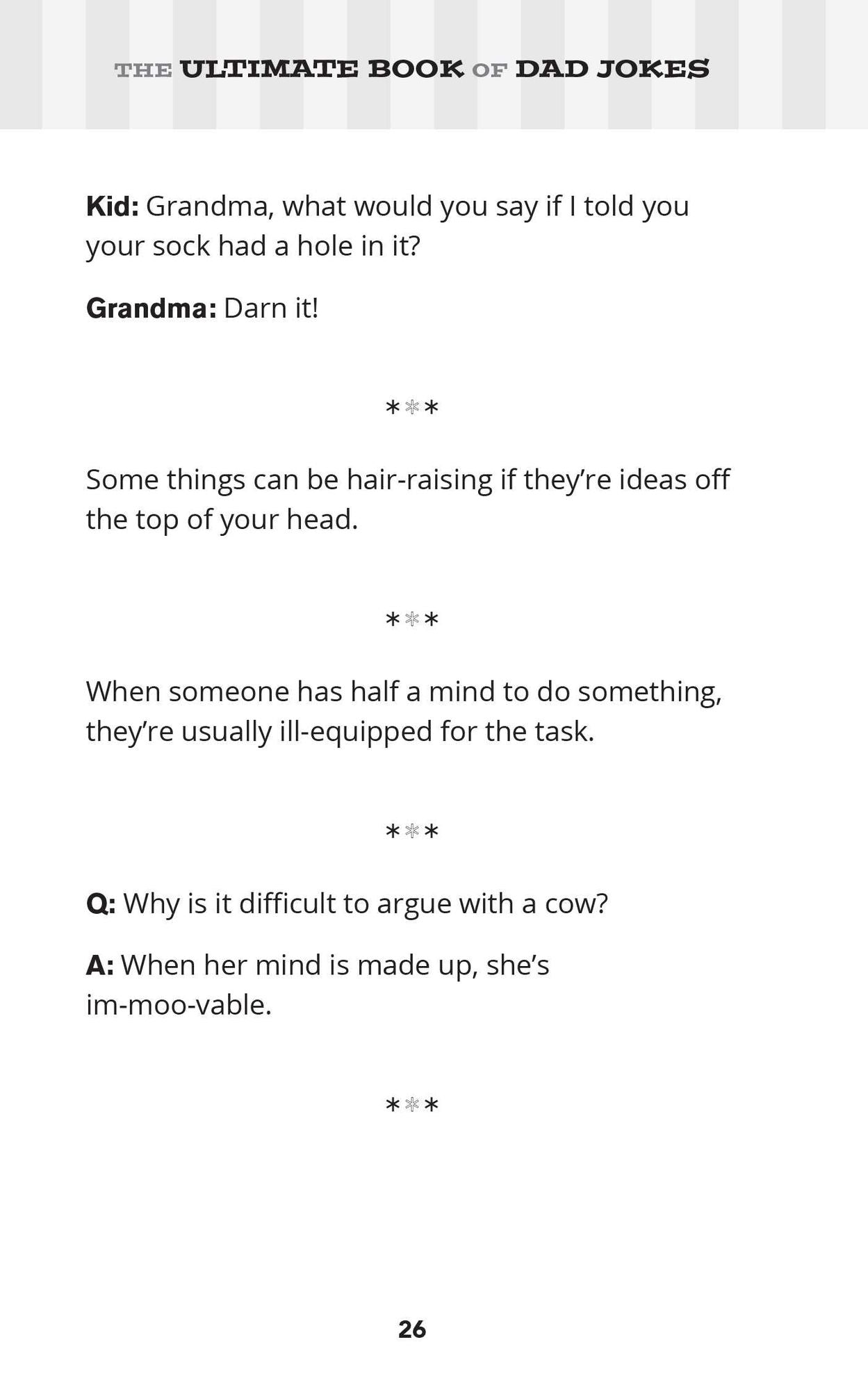 The Ultimate Book of Dad Jokes: 1,001+ Punny Jokes Your Pops Will Love Telling Over and Over and Over...