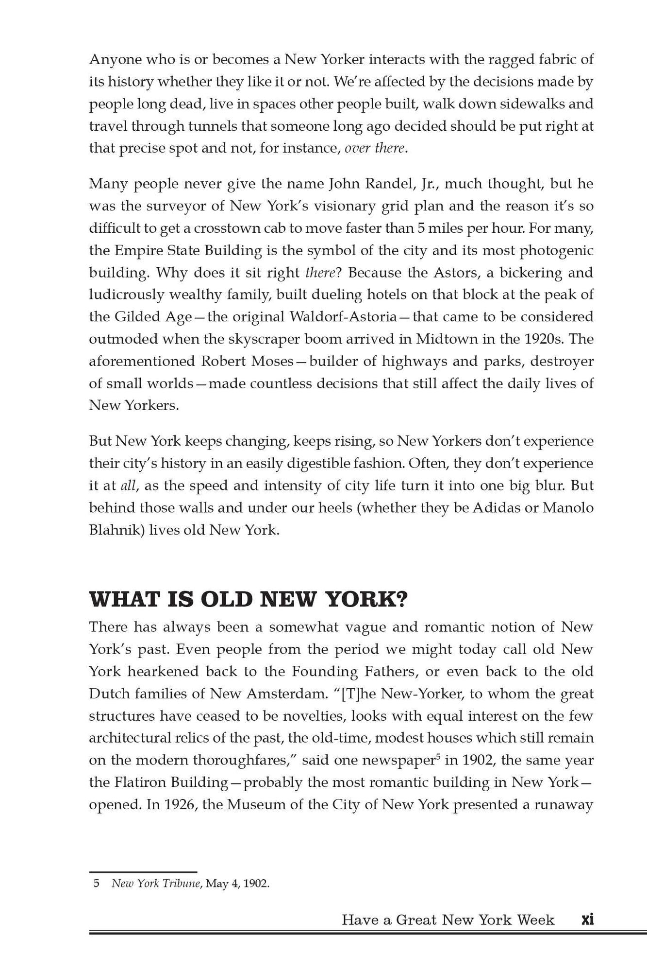 The Bowery Boys: Adventures in Old New York: An Unconventional Exploration of Manhattan's Historic Neighborhoods, Secret Spots and Colorful Characters