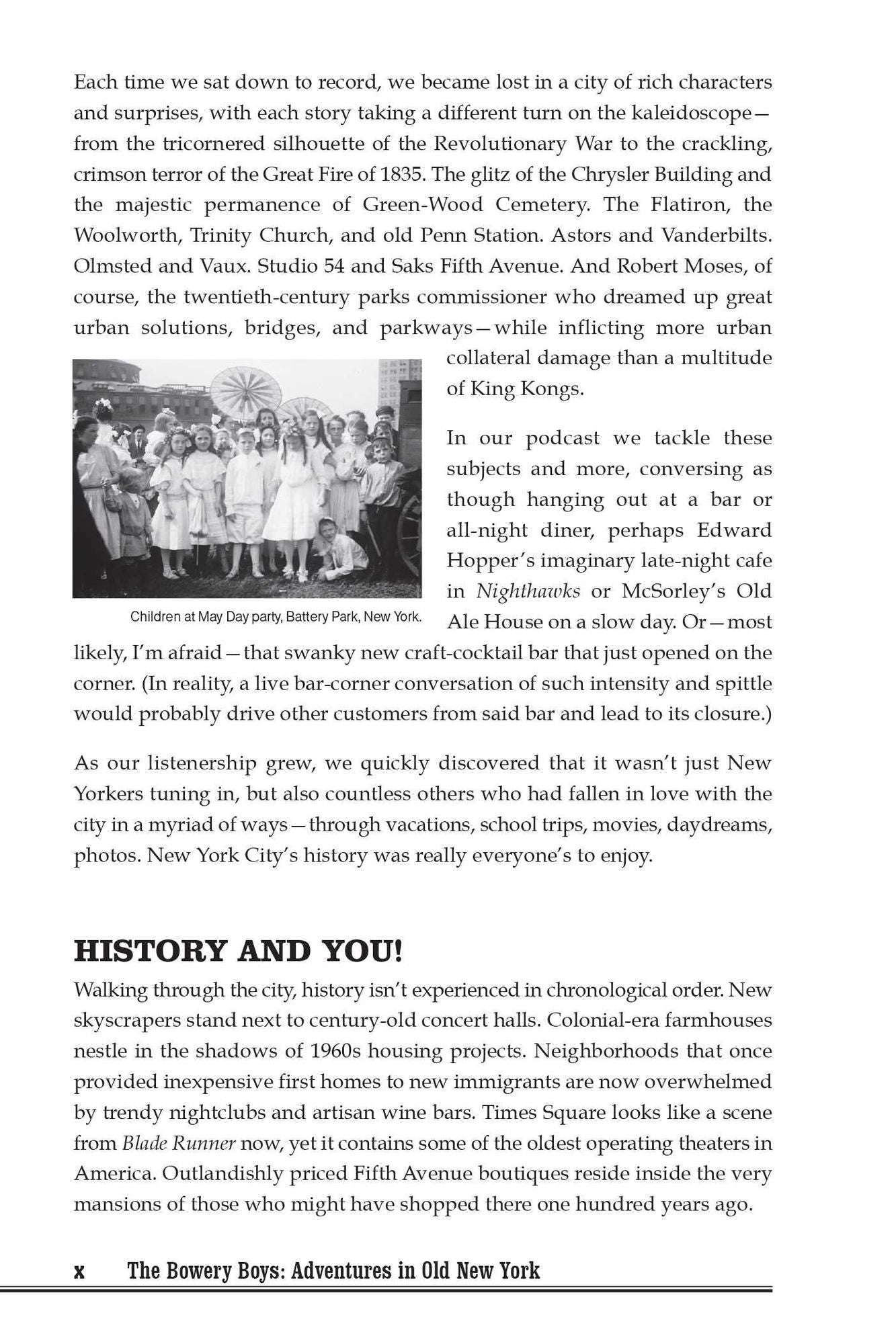 The Bowery Boys: Adventures in Old New York: An Unconventional Exploration of Manhattan's Historic Neighborhoods, Secret Spots and Colorful Characters