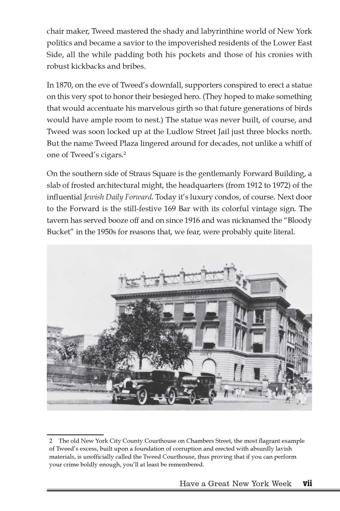 The Bowery Boys: Adventures in Old New York: An Unconventional Exploration of Manhattan's Historic Neighborhoods, Secret Spots and Colorful Characters