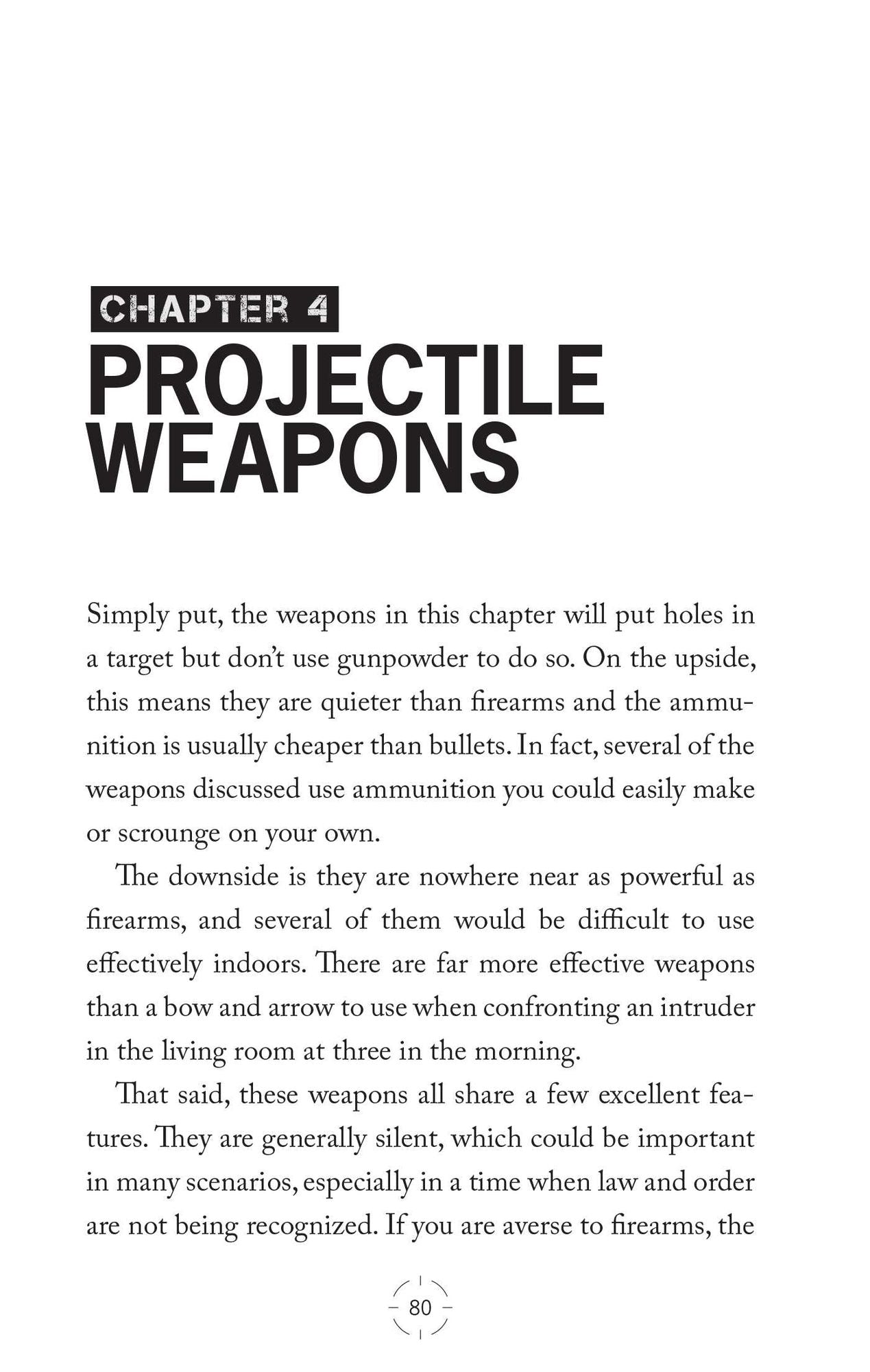 Prepper's Armed Defense: Lifesaving Firearms and Alternative Weapons to Purchase, Master and Stockpile