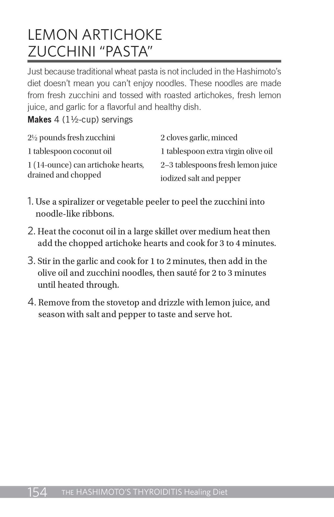 The Hashimoto's Thyroiditis Healing Diet: A Complete Program for Eating Smart, Reversing Symptoms and Feeling Great