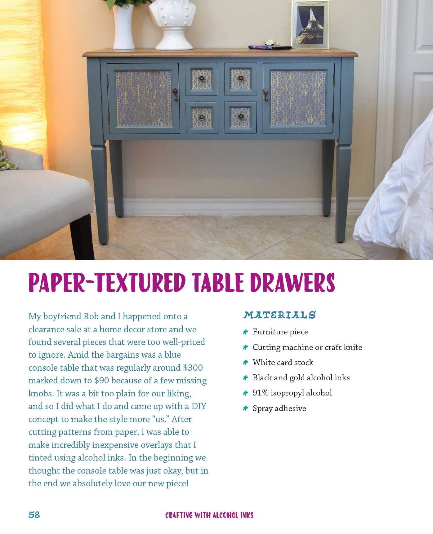 Crafting with Alcohol Inks: Creative Projects for Colorful Art, Furniture, Fashion, Gifts and Holiday Decor