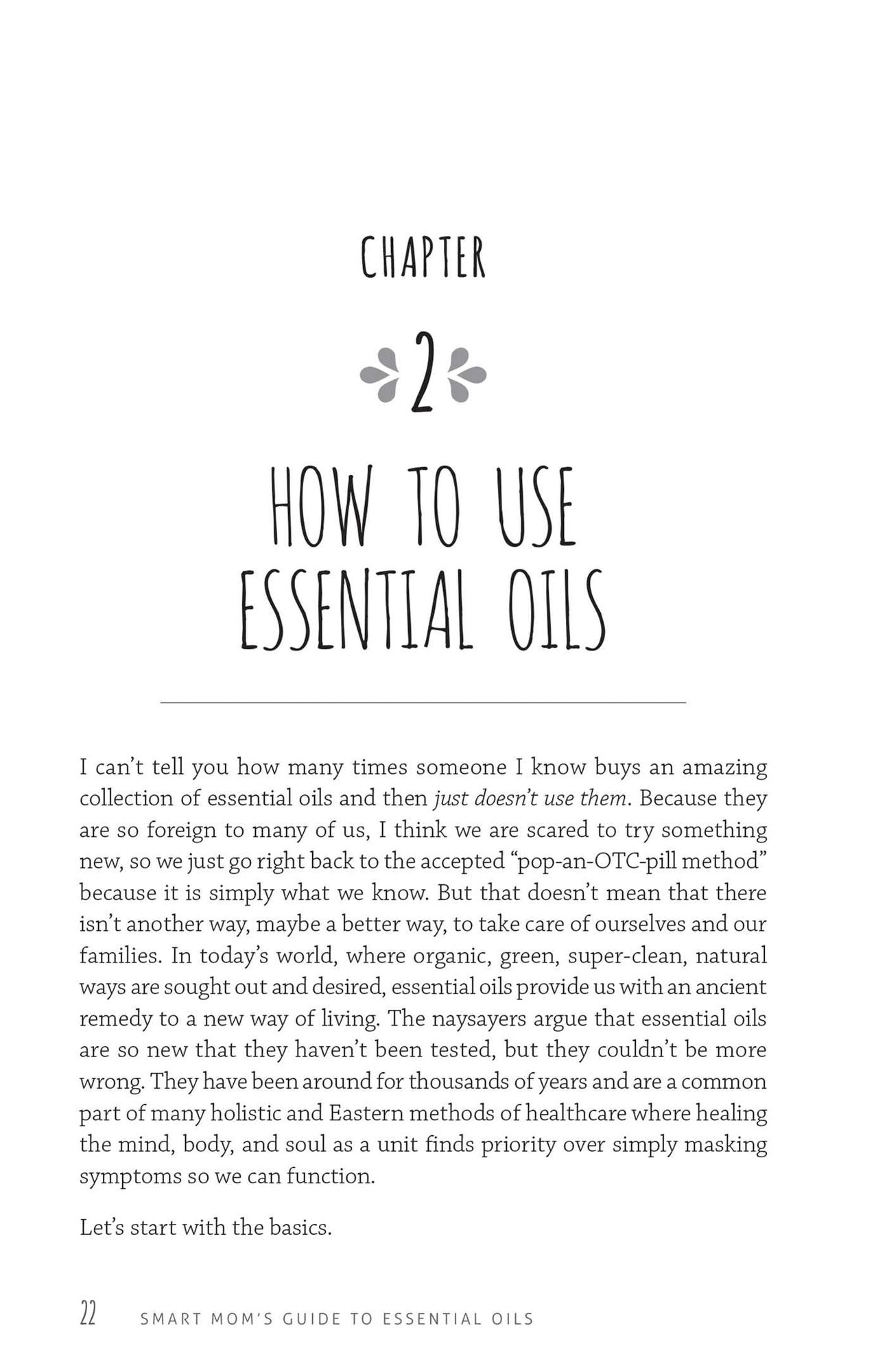 Smart Mom's Guide to Essential Oils: Natural Solutions for a Healthy Family, Toxin-Free Home and Happier You