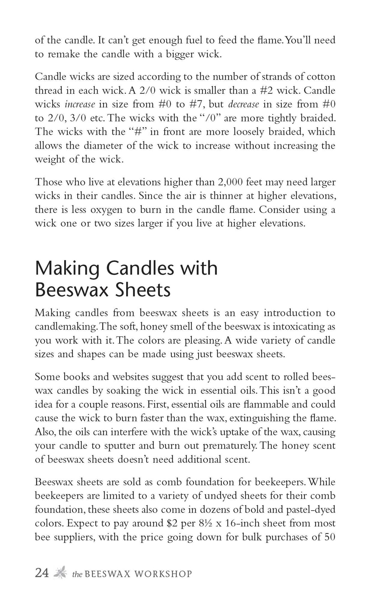The Beeswax Workshop: How to Make Your Own Natural Candles, Cosmetics, Cleaners, Soaps, Healing Balms and More