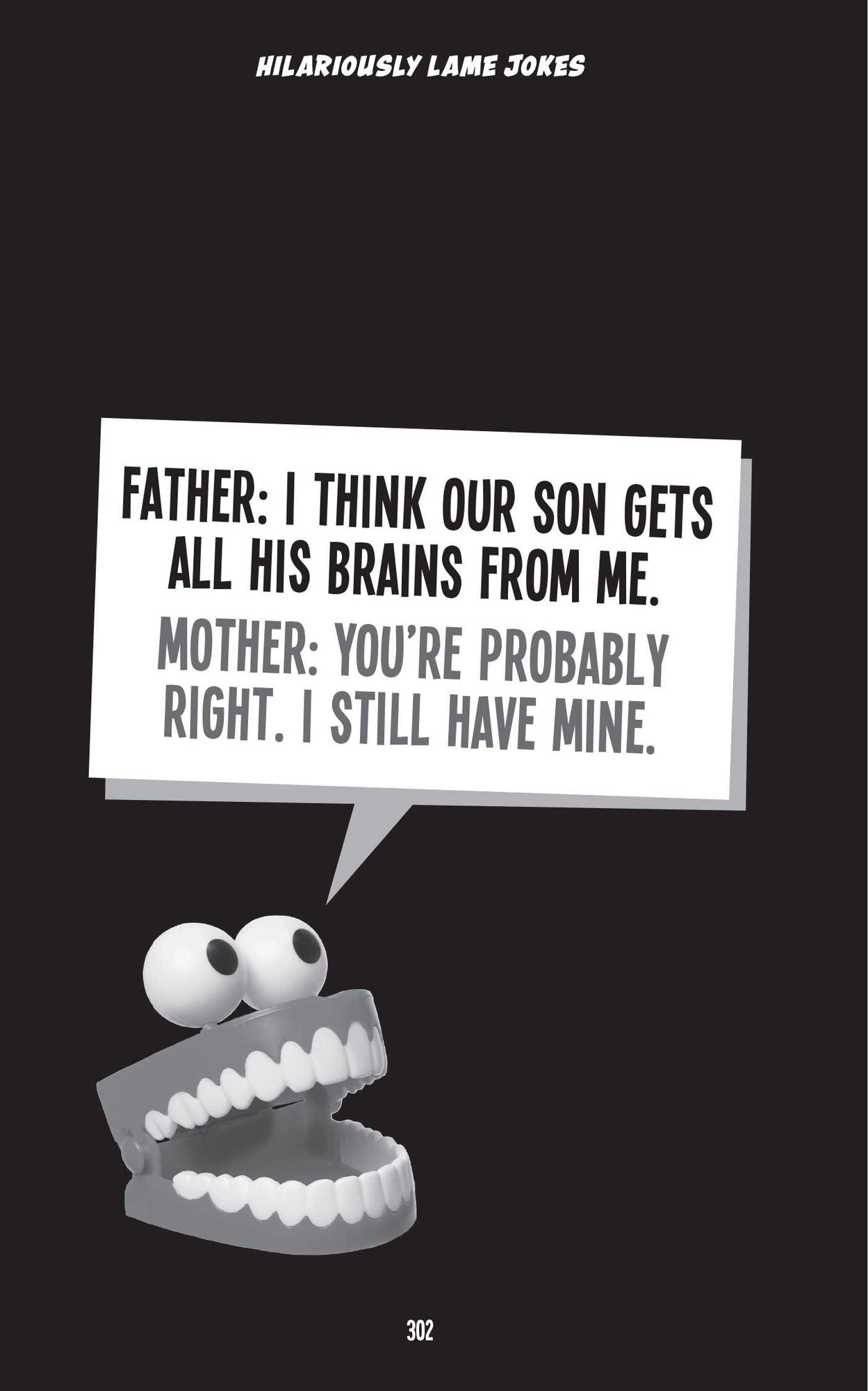 Hilariously Lame Jokes!: 800 of the Best Worst Jokes That Get a Side-Splitting Laugh (or at Least an Eye-Rolling Groan)