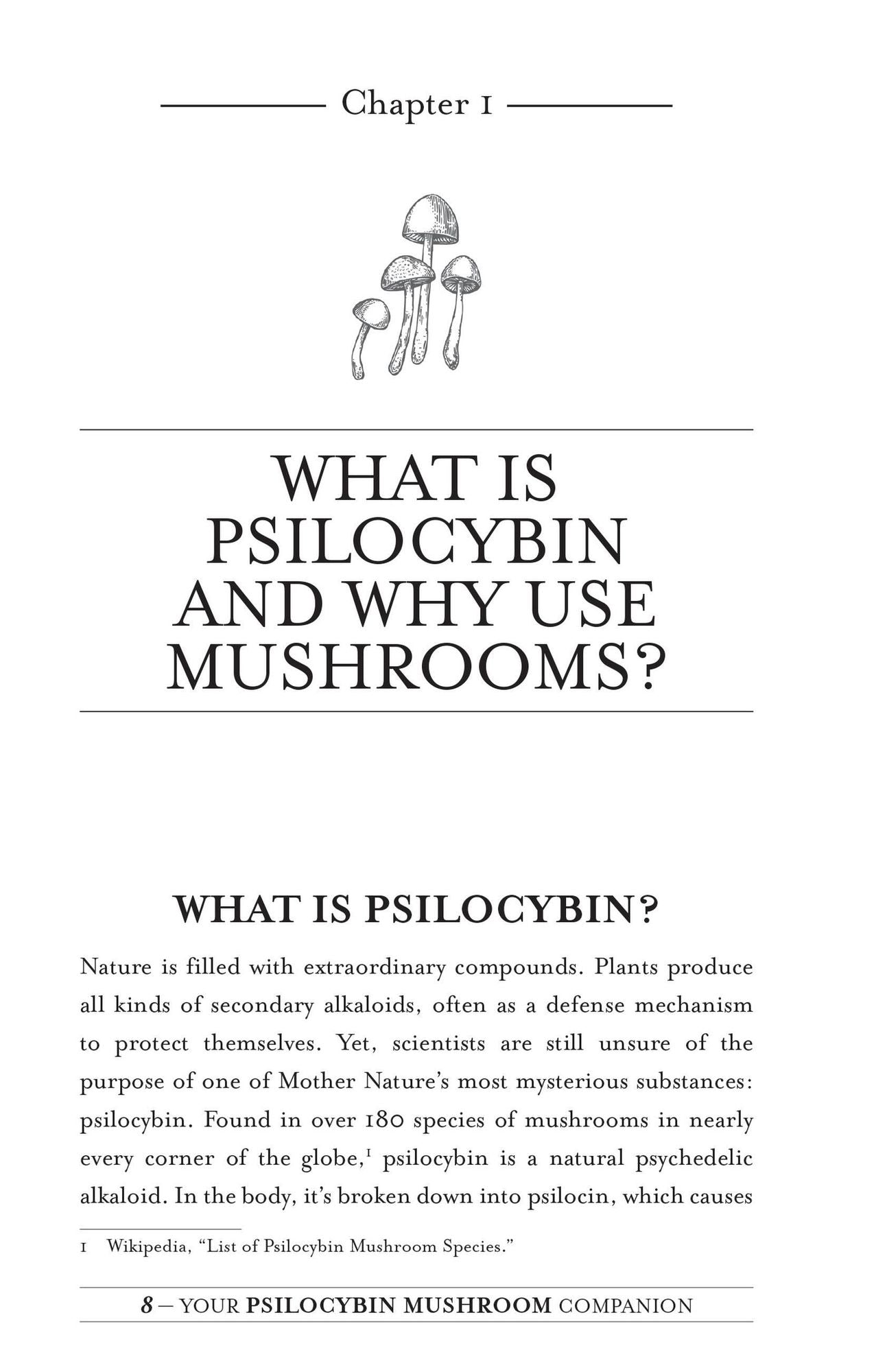 Your Psilocybin Mushroom Companion: An Informative, Easy-to-Use Guide to Understanding Magic Mushrooms-From Tips and Trips to Microdosing and Psychedelic Therapy