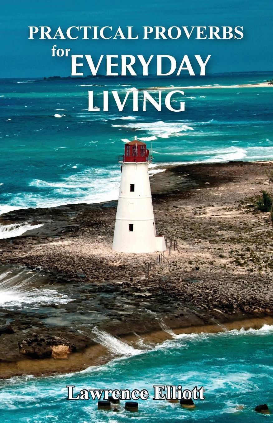 Practical Proverbs for Everyday Living