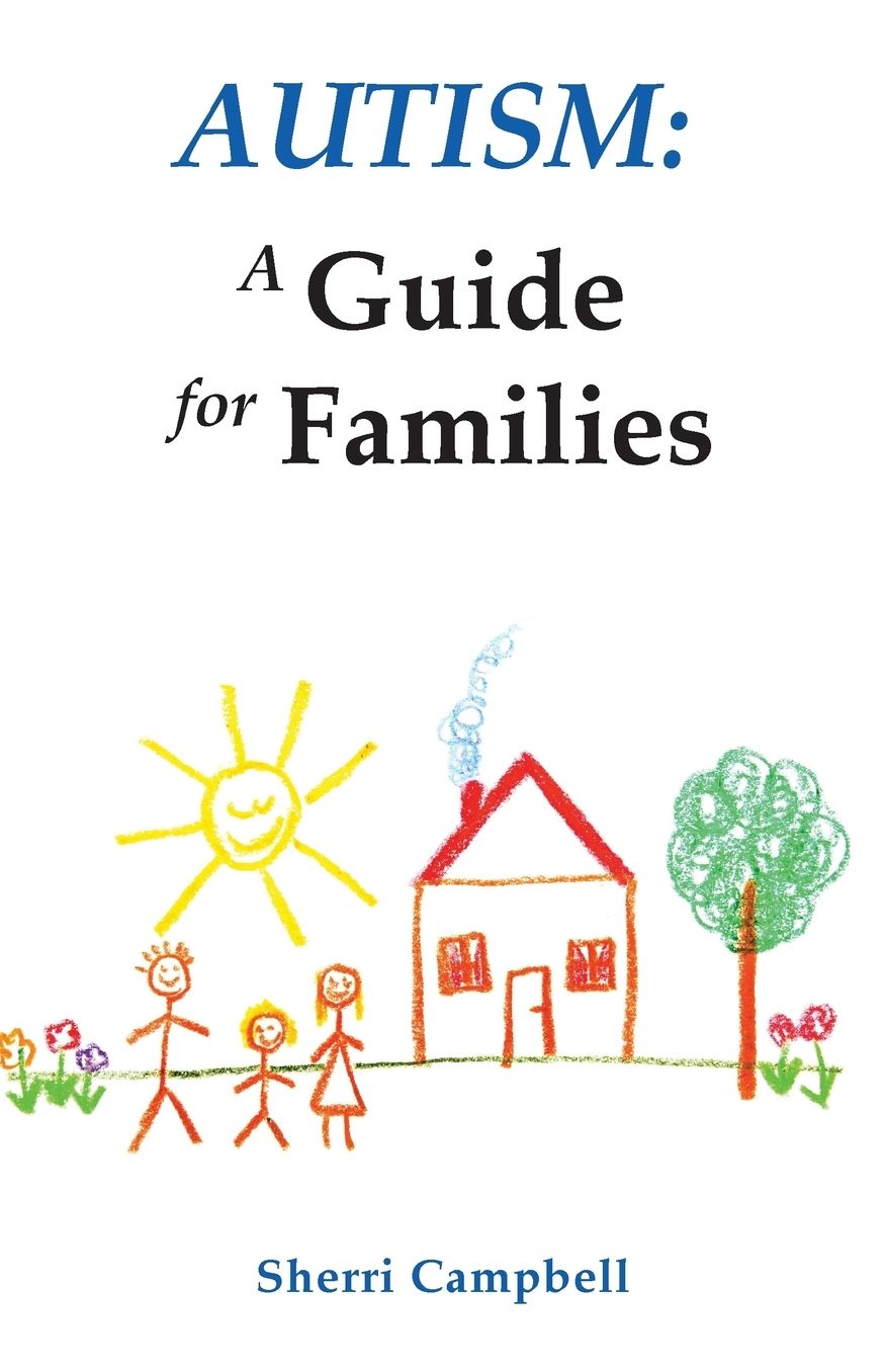 Autism: A Guide for Families