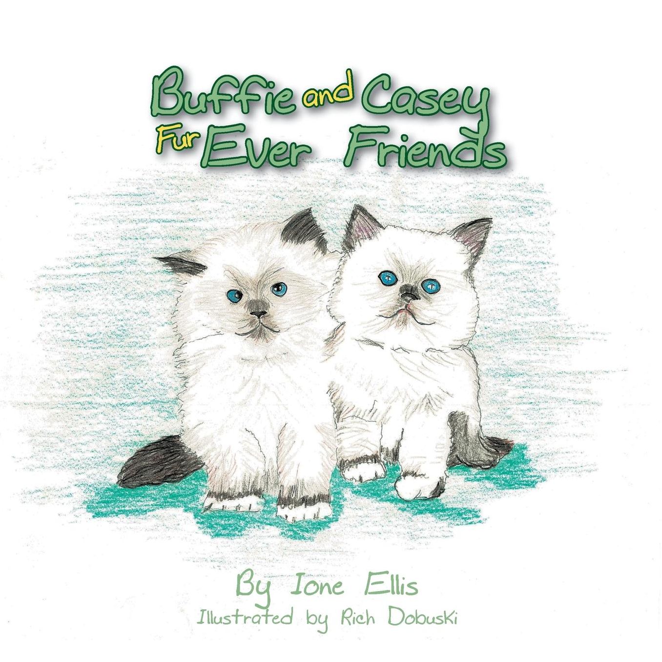 Buffie and Casey Fur Ever Friends