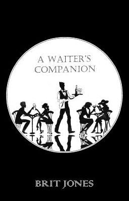 A Waiter's Companion