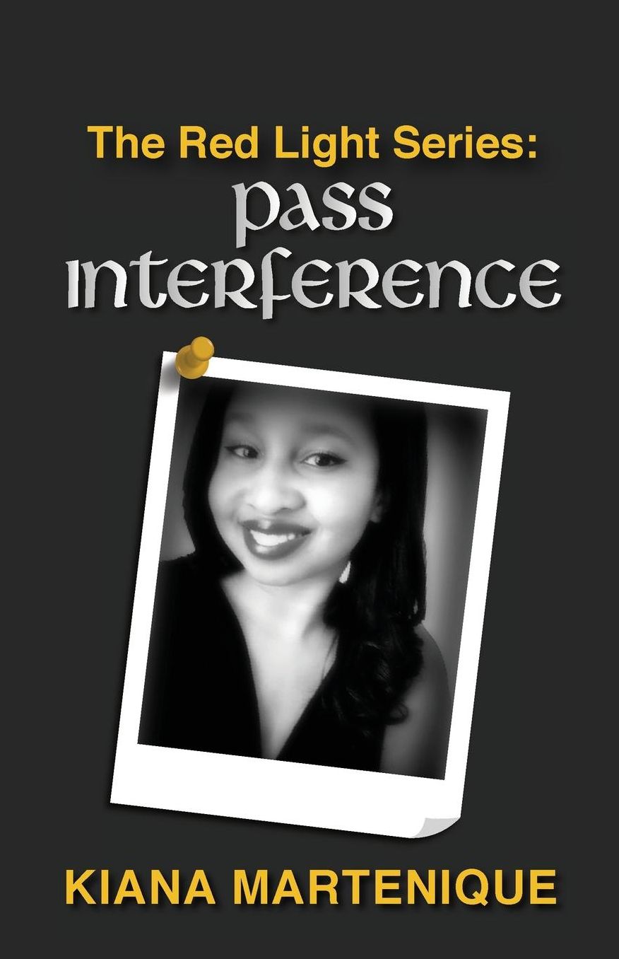 The Red Light Series: Pass Interference