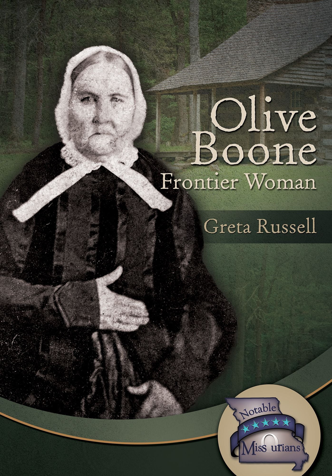 Olive Boone : Frontier Woman