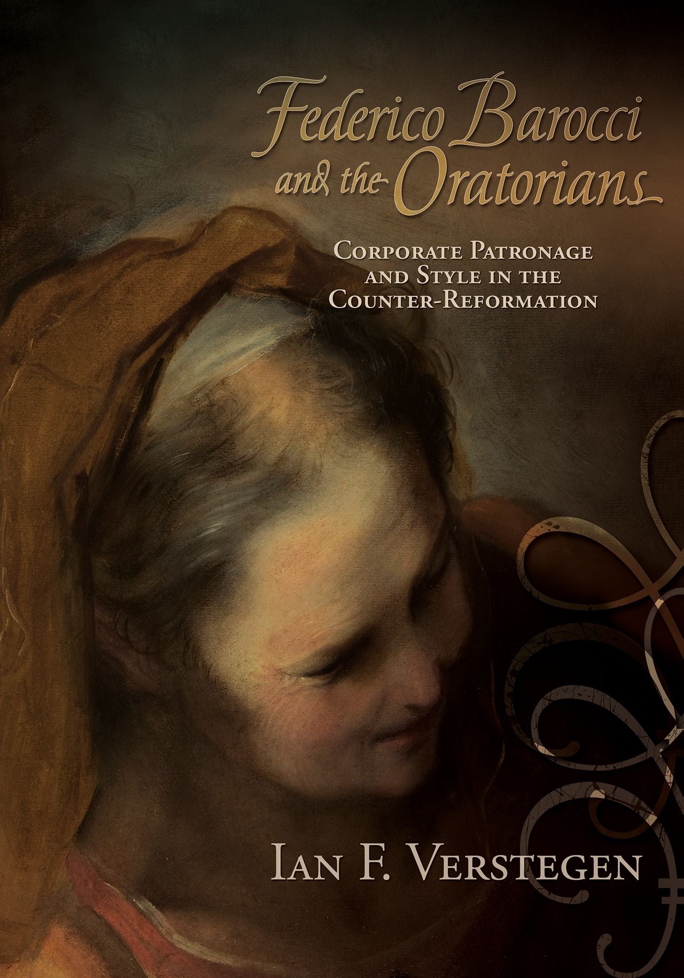 Federico Barocci and the Oratorians: Corporate Patronage and Style in the Counter-Reformation