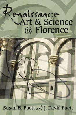 Renaissance Art & Science @ Florence